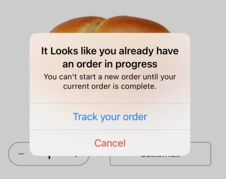 McDonalds 'It looks like you already have an order in progress' error