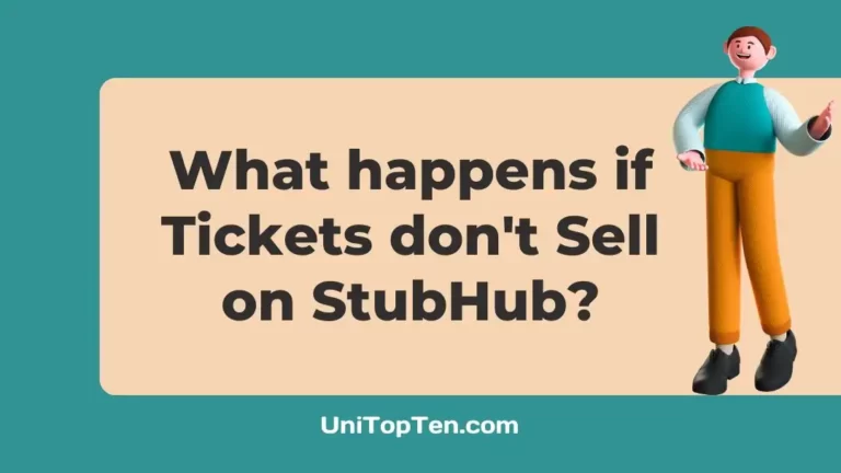 What happens if my Tickets dont Sell on StubHub
