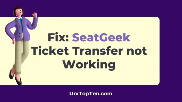 Fix: SeatGeek Ticket Transfer not Working