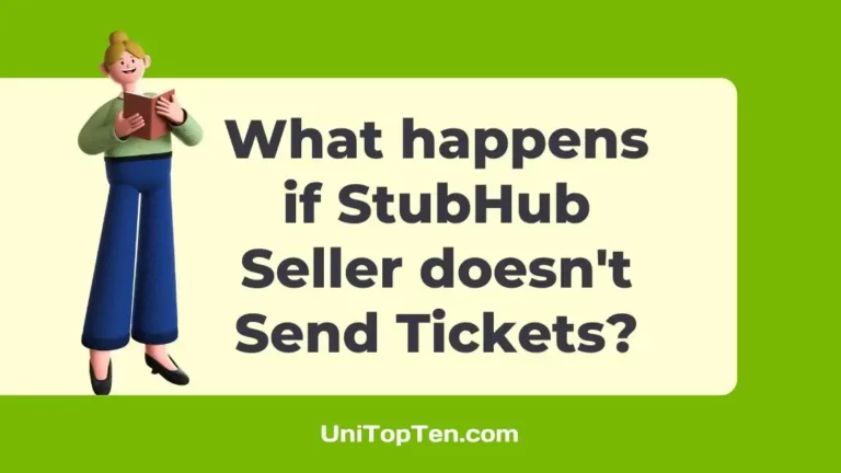 What happens if StubHub Seller doesnt Send Tickets