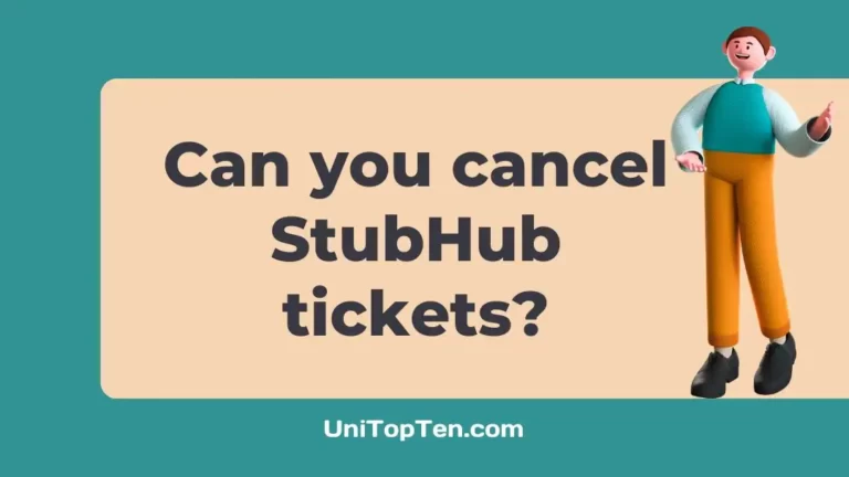 Can you cancel StubHub tickets