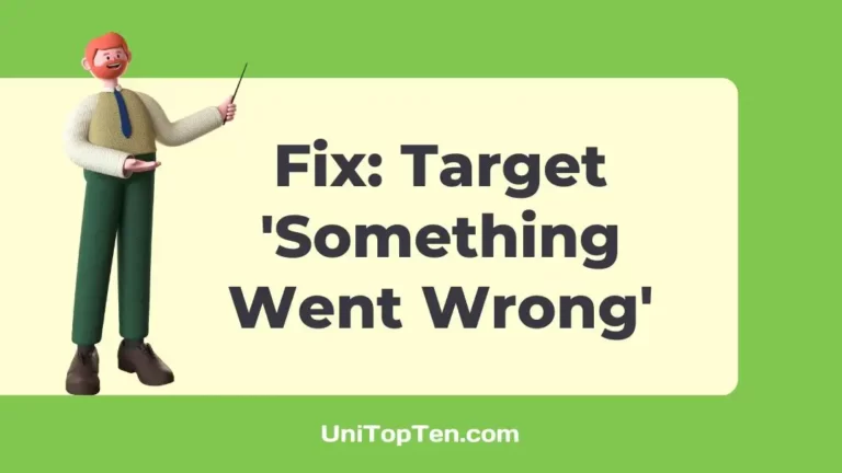 Fix Target Something Went Wrong