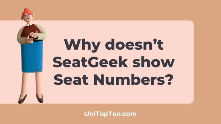 Why doesn’t SeatGeek show Seat Numbers