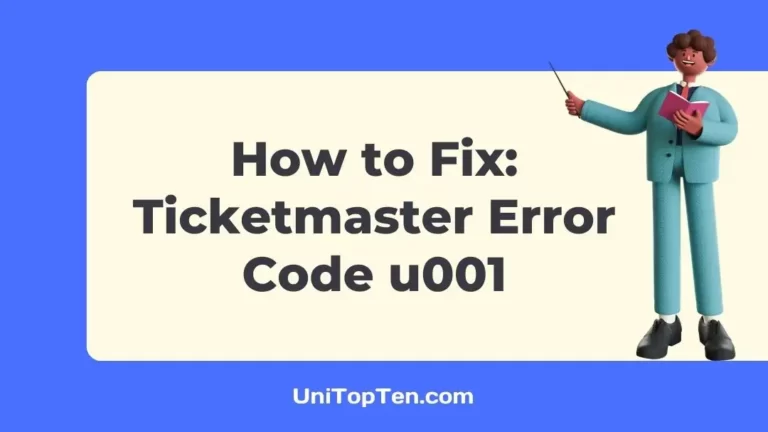 Fix Ticketmaster Error Code u001