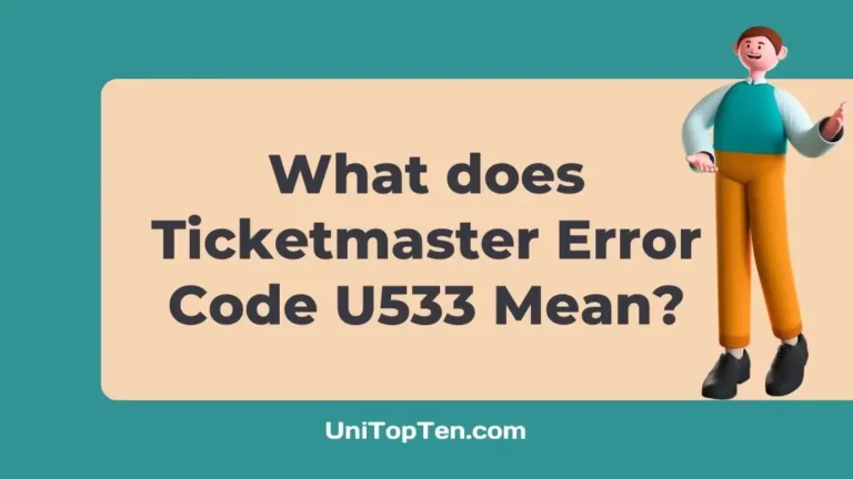 What does Ticketmaster Error Code U533 Mean