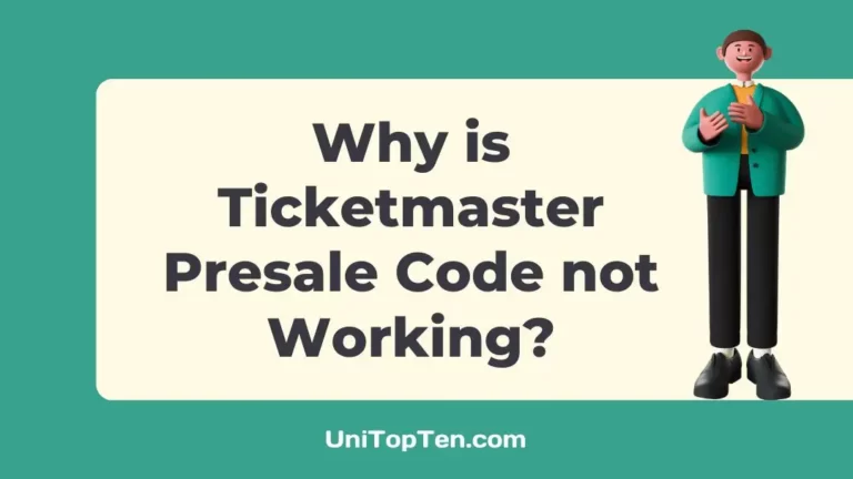 Why is my Ticketmaster Presale Code not Working