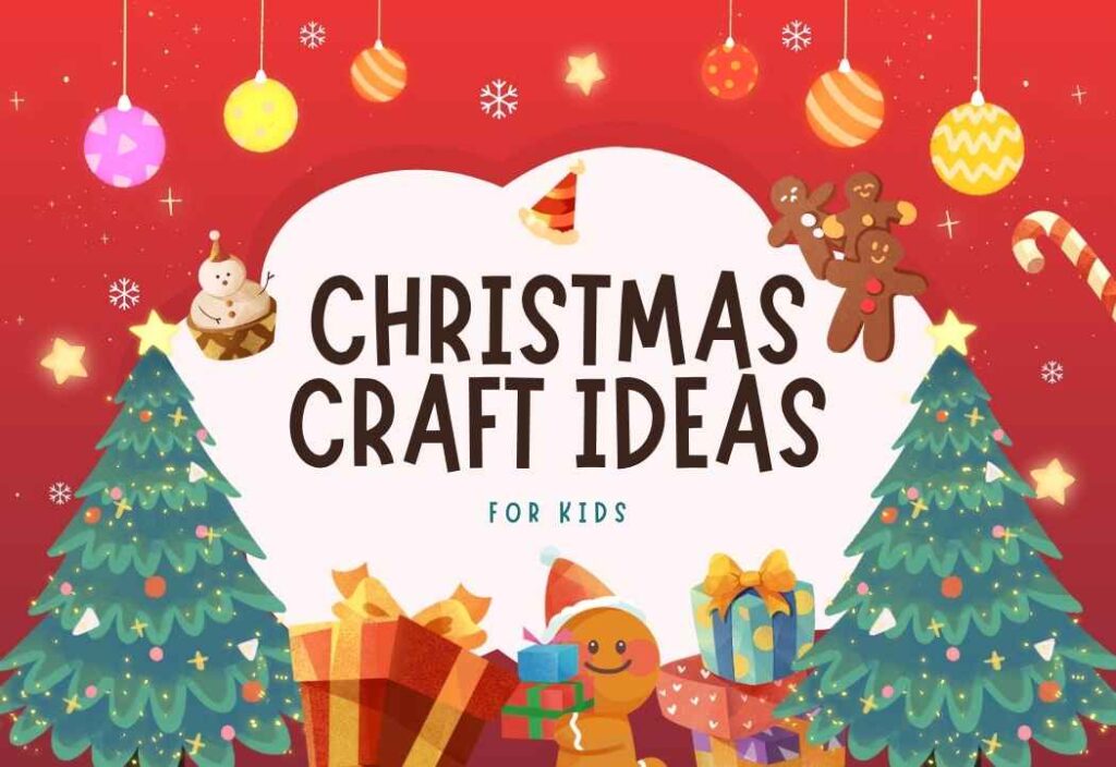christmas craft ideas for kids