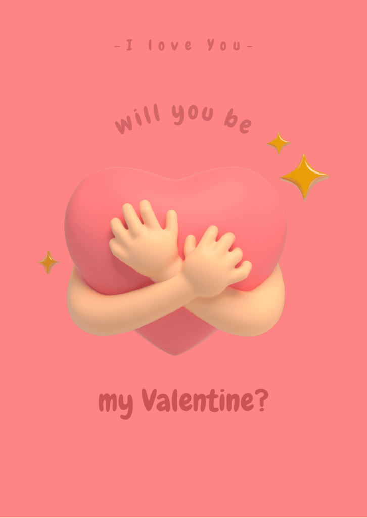 Will You Be My Valentine? Creative Poster Ideas to Make Your Loved One ...